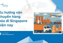 Vận chuyển hàng đi Singapore không lo trễ hạn – Kiki Express bảo đảm 100%