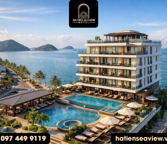 Hà Tiên Seaview Hotel – điểm dừng chân lý tưởng khi khám phá vùng biển Hà Tiên